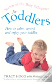 Capa do artigo Secrets Of The Baby Whisperer For Toddlers
