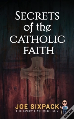 Capa do artigo Secrets Of The Catholic Faith