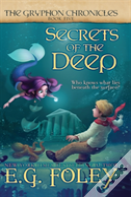 Secrets Of The Deep (The Gryphon Chronicles, Book 5)