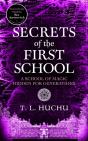 Secrets Of The First School - Preview
