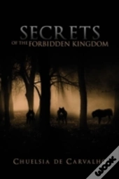 Secrets Of The Forbidden Kingdom