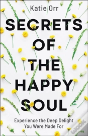 Capa do artigo Secrets Of The Happy Soul