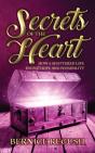Secrets Of The Heart: How A Shattered Li - Preview