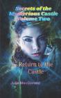 Secrets Of The Mysterious Castle Volume Two - Preview