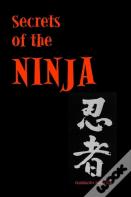 Secrets Of The Ninja