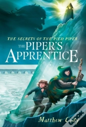 Secrets Of The Pied Piper 3: The Piper'S Apprentice