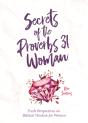 Secrets Of The Proverbs 31 Woman - Preview