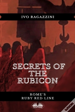 Capa do artigo Secrets Of The Rubicon: Rome'S Ruby Red