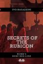 Secrets Of The Rubicon: Rome'S Ruby Red - Preview
