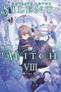 Secrets Of The Silent Witch, Vol. 8 - Preview