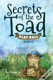 Secrets Of The Toad