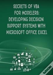 Secrets Of Vba For Modelers!