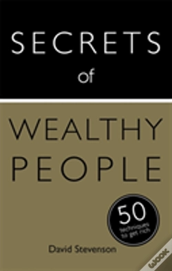 Capa do artigo Secrets Of Wealthy People: 50 Techniques To Get Rich