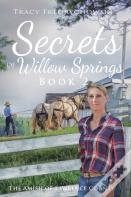 Secrets Of Willow Springs - Book 2