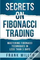 Secrets On Fibonacci Trading