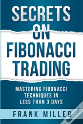 Secrets On Fibonacci Trading