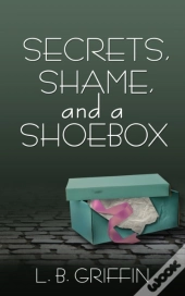 Secrets, Shame, And A Shoebox