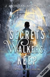 Secrets The Walkers Keep
