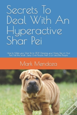 Capa do artigo Secrets To Deal With An Hyperactive Shar Pei