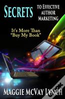 Secrets To Effective Author Marketing