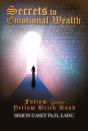 Secrets To Emotional Wealth - Preview