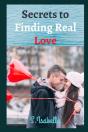 Secrets To Finding Real Love - Preview