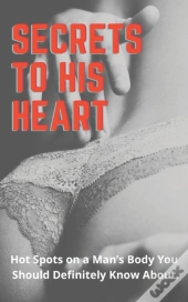Secrets To His Heart