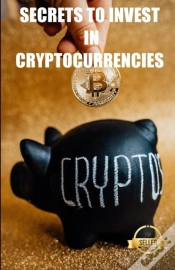 Capa do artigo Secrets To Invest In Cryptocurrencies