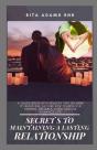 Secrets To Maintaining A Lasting Relationship - Preview