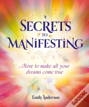 Capa do artigo Secrets To Manifesting