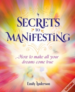 Capa do artigo Secrets To Manifesting