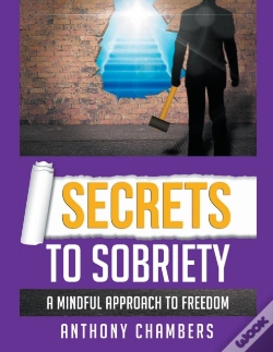 Capa do artigo Secrets To Sobriety, A Mindful Approach