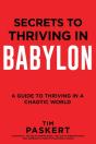 Secrets To Thriving In Babylon - Preview