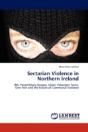 Sectarian Violence In Northern Ireland - Preview