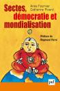 Sectes Democratie Et Mondialisation - Preview