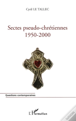 Capa do artigo Sectes Pseudo Chrétiennes (1950-2000)