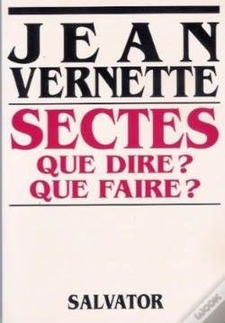 Capa do artigo Sectes Que Dire ? Que Faire ?