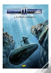 Section Trident T.3 ; Le Perle A Disparu