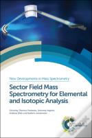 Sector Field Mass Spectrometry For Elemental And Isotopic Analysis