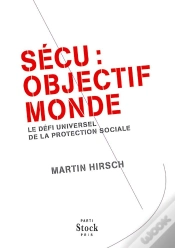 Capa do artigo Sécu : Objectif Monde ; Le Défi Universel De La Protection Sociale