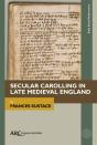 Secular Carolling In Late Medieval England - Preview
