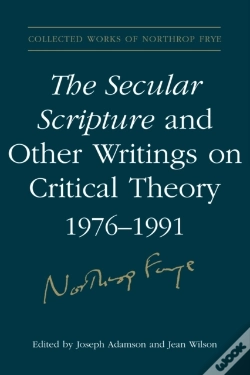 Capa do artigo Secular Scripture And Other Writings On Critical Theory, 1976-1991