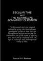 Secular Time And The Norwegian Sommaroy Question - Preview