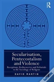 Capa do artigo Secularisation, Pentecostalism And Violence