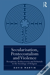 Capa do artigo Secularisation, Pentecostalism And Violence
