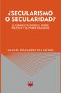 ¿Secularismo O Secularidad? - Preview