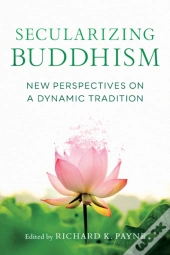 Secularizing Buddhism
