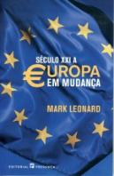 Século XXI - A Europa em Mudança