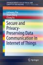 Secure And Privacy-Preserving Data Communication In Internet Of Things - Preview