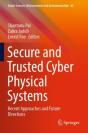Secure And Trusted Cyber Physical Systems - Preview
